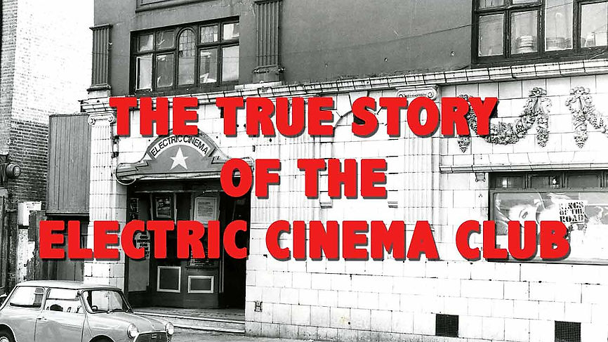 The True Story of the Electric Cinema Club
